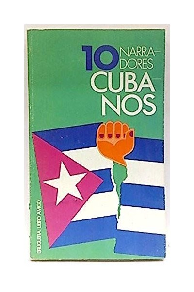 Diez Narradores Cubanos